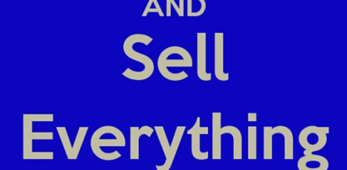 Sell everything!!! (part II)
